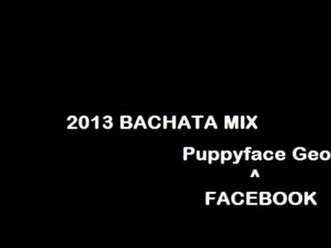 2013 BACHATA MIX - DJ GEO