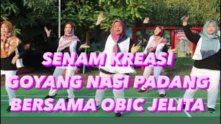 Download lagu Goyang Nasi Padang | Senam Kreasi Goyang Nasi Padang Bersama Obic Jelita mp3 Download lagu Goyang Nasi Padang | Senam Kreasi Goyang Nasi Padang Bersama Obic Jelita mp3