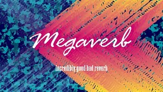 Video thumbnail for Megaverb — Incredibly good bad reverb by Goodhertz, Inc.