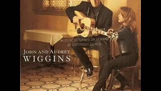 John and Audrey Wiggins ~ Somewhere In Love