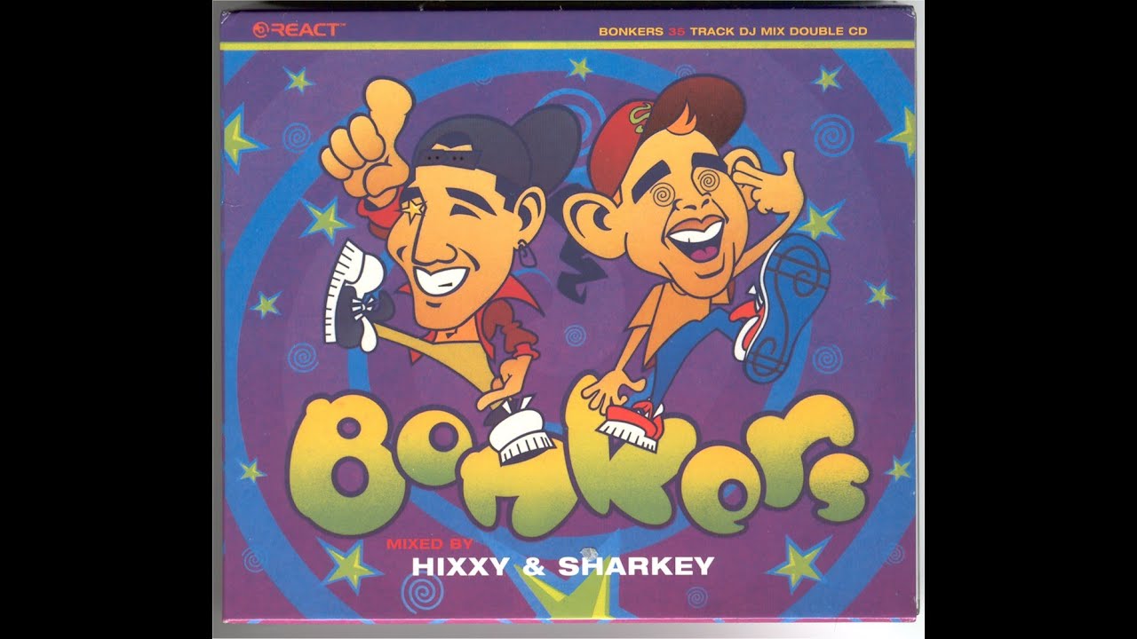 Bonkers 1 : Hixxy Mix