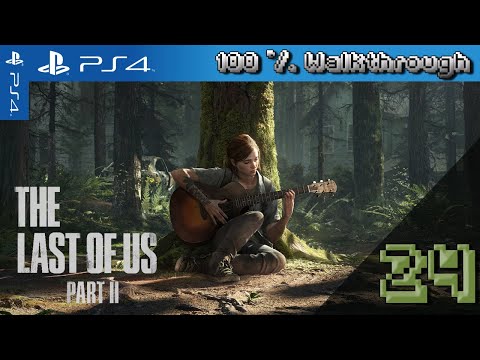 The Last Of Us Part 2 - 100% Walkthrough: Episode 24, Hillcrest (Survivor, All Collectibles)