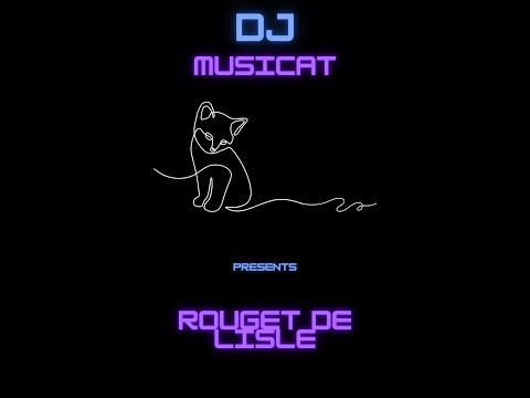 DJMC MusiCat - rouget de lisle