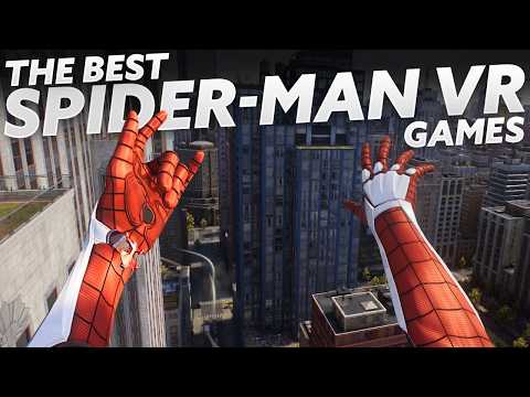 What's the BEST Spider-Man VR Game Out Now