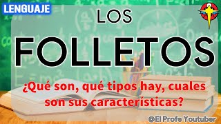 Los Folletos | Qué son, Cuáles son sus características y Qué tipos existen | EJEMPLOS