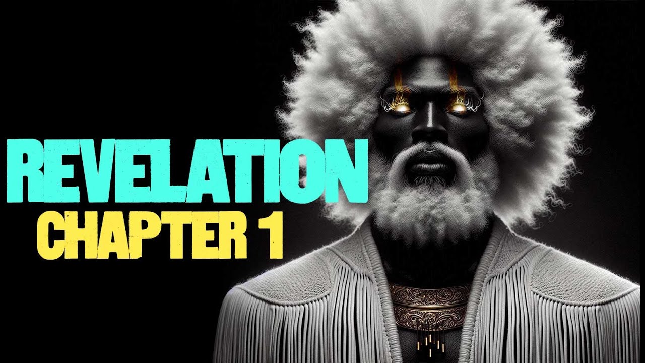 REVELATIONS CHAPTER 1  EXPLAINED