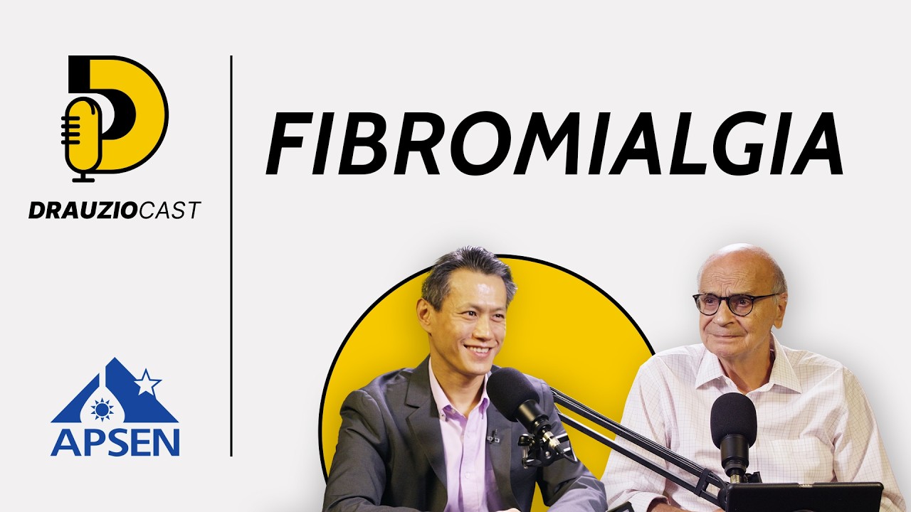 Fibromyalgia | DrauzioCast