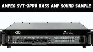Video thumbnail for Ampeg SVT-3PRO Bass Amp Sound Sample by Stu Studio