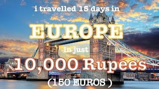 How to plan a Europe trip from India? (First hand info on Flight, Hotels, Visa, etc.)