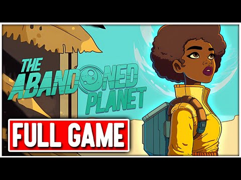 THE ABANDONED PLANET Gameplay Walkthrough FULL GAME No Commentary + ENDING - YouTube