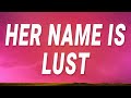 Marino Her Name Is Lust Lust Lyrics Ft Alexandria