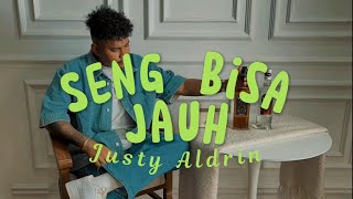 Download lagu Justy Aldrin - Seng Bisa Jauh ( Lyric Video ) mp3