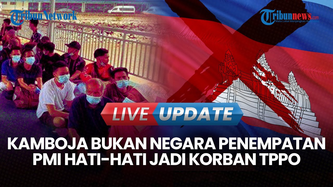 LIVE UPDATE| Warning dari Cak Imin dan Menteri P2MI: Hati-hati Kamboja Bukan Negara Penempatan PMI!