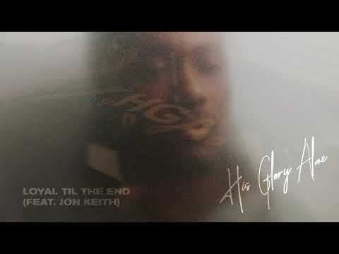 Thumbnail for Loyal Til The End video