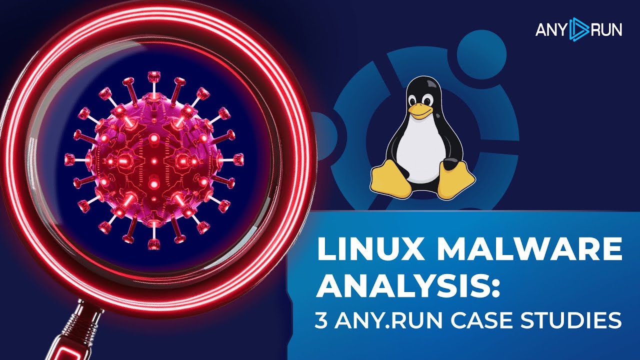 How to analyze Linux malware in ANY.RUN: 3 case-studies