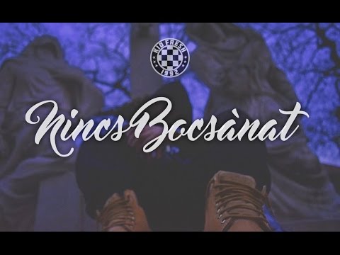 KID FRESH - NINCS BOCSÁNAT │OFFICIAL MUSIC VIDEO │
