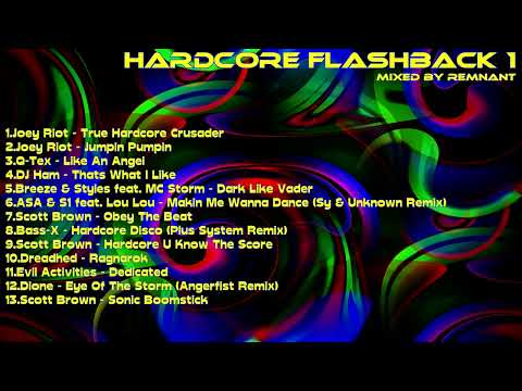 Hardcore Flashback #1   Mixed By Remnant