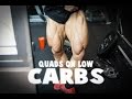 QUADS ON LOW CARBS | Overcoming Injuries.