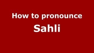 How to pronounce Sahli