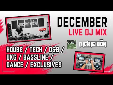 🔥 DEC 2025 - LIVE DJ MIX 🎧 House / Tech / Bassline / UKG / Drum & Bass / Dance Anthems @djrichiedon