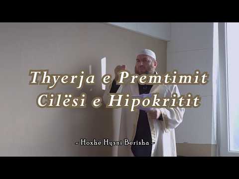Thyerja e Premtimit, Cilësi e Hipokritit - Hoxhë Hysni Berisha