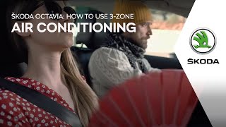 OCTAVIA: How to use 3-Zone air conditioning Trailer