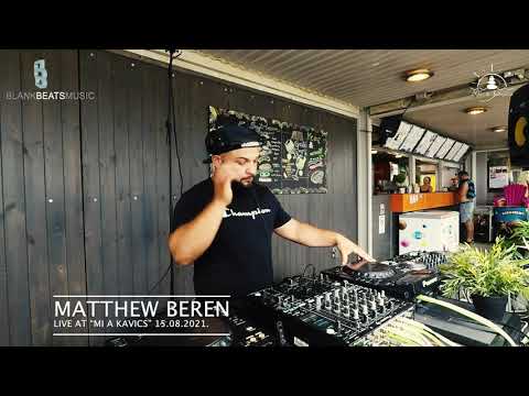 Matthew Beren / Live at " Mi a Kavics " 15.08.2021.