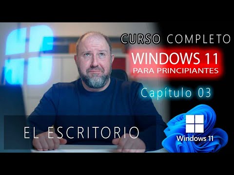 3. Curso Windows 11 para Principiantes ⭐ El ESCRITORIO de Windows 11