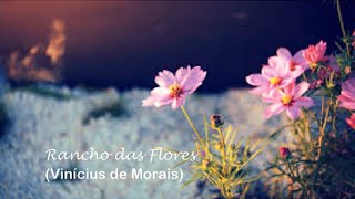 Rancho das Flores - Vinicius de Moraes - E7d