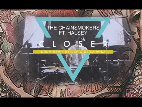 The Chainsmokers - Closer ft. Halsey (Drum Remix by Darío de la Rosa)