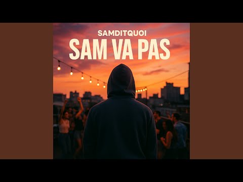 Sam va pas