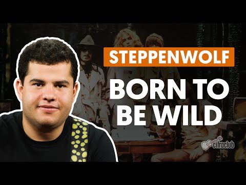 Born To Be Wild - Steppenwolf (aula de guitarra)