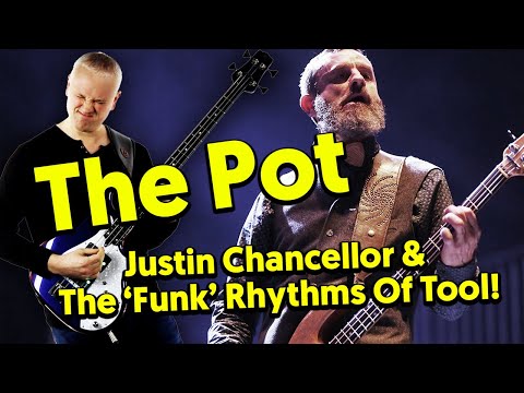 The Pot - Justin Chancellor & The "Funk" Rhythms Of Tool! (Tabs & Tutorial)