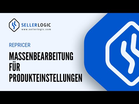SellerLogic Repricer: Massenbearbeitung für Produkteinstellungen
