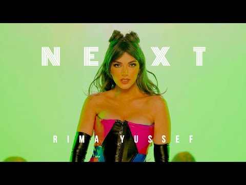 Rima Yussef – NEXT (Official Music Video) | ريما يوسف