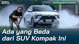 Mitsubishi Xforce: Nggak Ragu Lawan Creta dan HR-V | First Drive