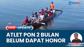 Keluhan Atlet PON Sulsel, Mengaku Honor 2 Bulan Belum Dibayar: Kita Mau Beli Vitamin dan Makanan