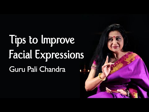 How to Improve Facial Expressions in Dancing | Tips to Enhance Abhinaya | Guru Pali Chandra Talks