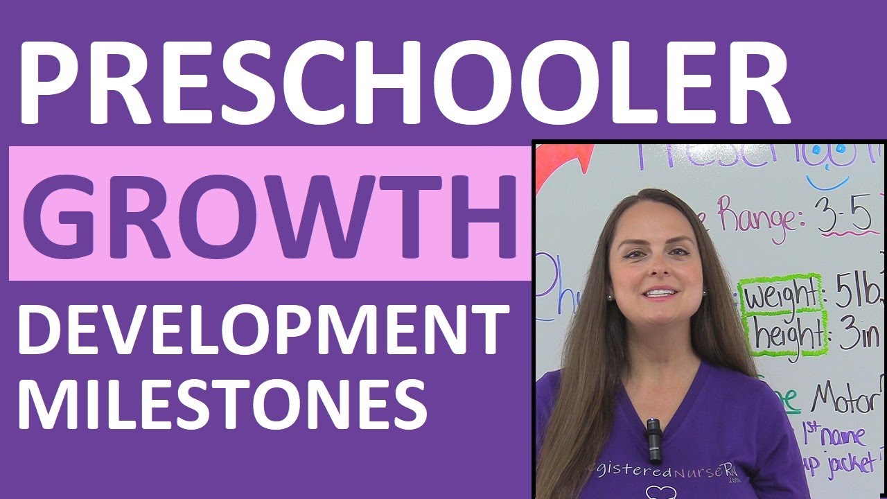 Preschooler Growth & Developmental Milestones Pediatric Nursing NCLEX Review