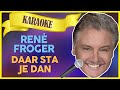 René Froger - Daar sta je dan // Sterren NL Karaoke