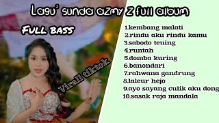 Download lagu Sabodo teuing azmy z full album mp3 Download lagu Sabodo teuing azmy z full album mp3