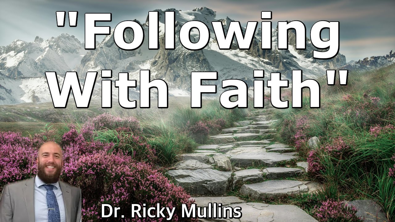 Following With Faith