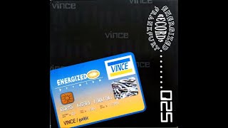 VINCE - Gothic Acid