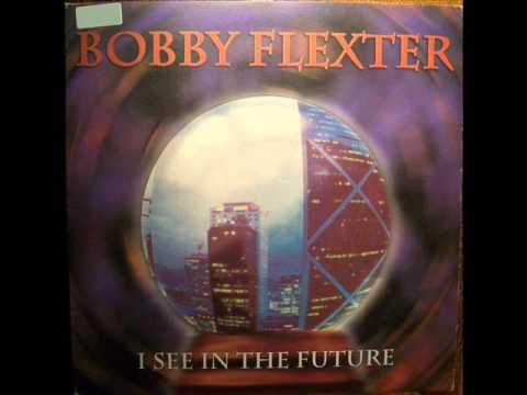 Bobby Flexter - I See In The Future (Trance mix)