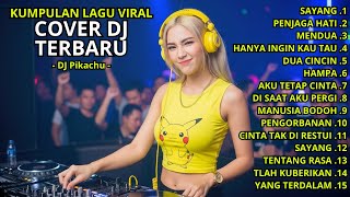 Download lagu KUMPULAN LAGU POP VIRAL COVER DJ TERBARU - DJ PIKACHU #7 mp3