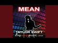 Mean (In the style of Taylor Swift)