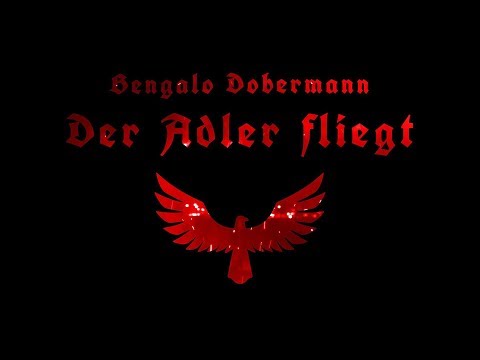 Bengalo Dobermann - DER ADLER FLIEGT (prod. von Thobal) - [OFFIZIELLES AUDIO-VIDEO]
