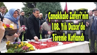 Çanakkale Zaferi’nin 108. Yılı Düzce’de Törenle Kutlandı