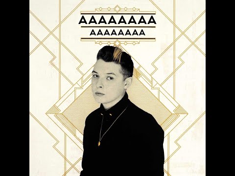 John Newman - AAAAAAAAAAAA