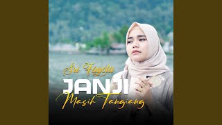 Download lagu Janji Masih Tangiang mp3